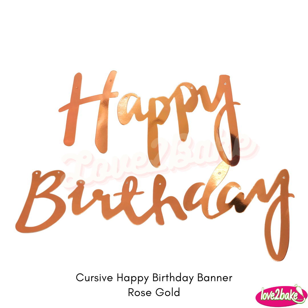 Cursive Happy Birthday Banner – Love2Bake Philippines